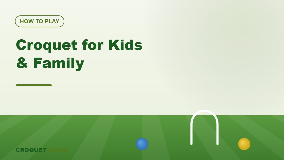 Croquet for Kids & Family: Easy Setup and Fun